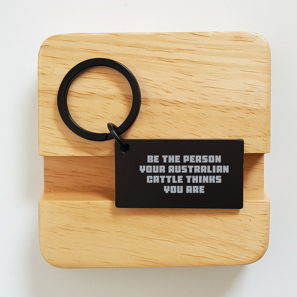 Funny Australian Cattle Dog Gifts for Men from Friends Birthday Unique Keychain - Be The Person Your Australian Cattle Thinks You Are - Image 2