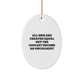 Oval Ornament Gifts from Men to Oncologist - Funny Quote Oval Decoration for Christmas Unique Gifts - Oval Ornament for Women Oncologist Friends - Image 1