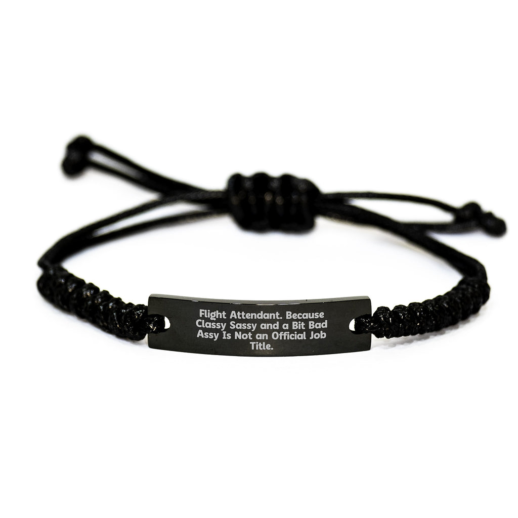 Funny Flight Attendant Gifts for Her - Classy Sassy Rope Bracelet, Adjustable Black Engraved Gift for Graduation, Unique Gifts from Friends or Family - Image 1