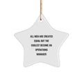 Funny Quote Operations Manager Gifts from Men for Christmas Unique Star Ornaments - White Star Shaped Decoration - Image 1