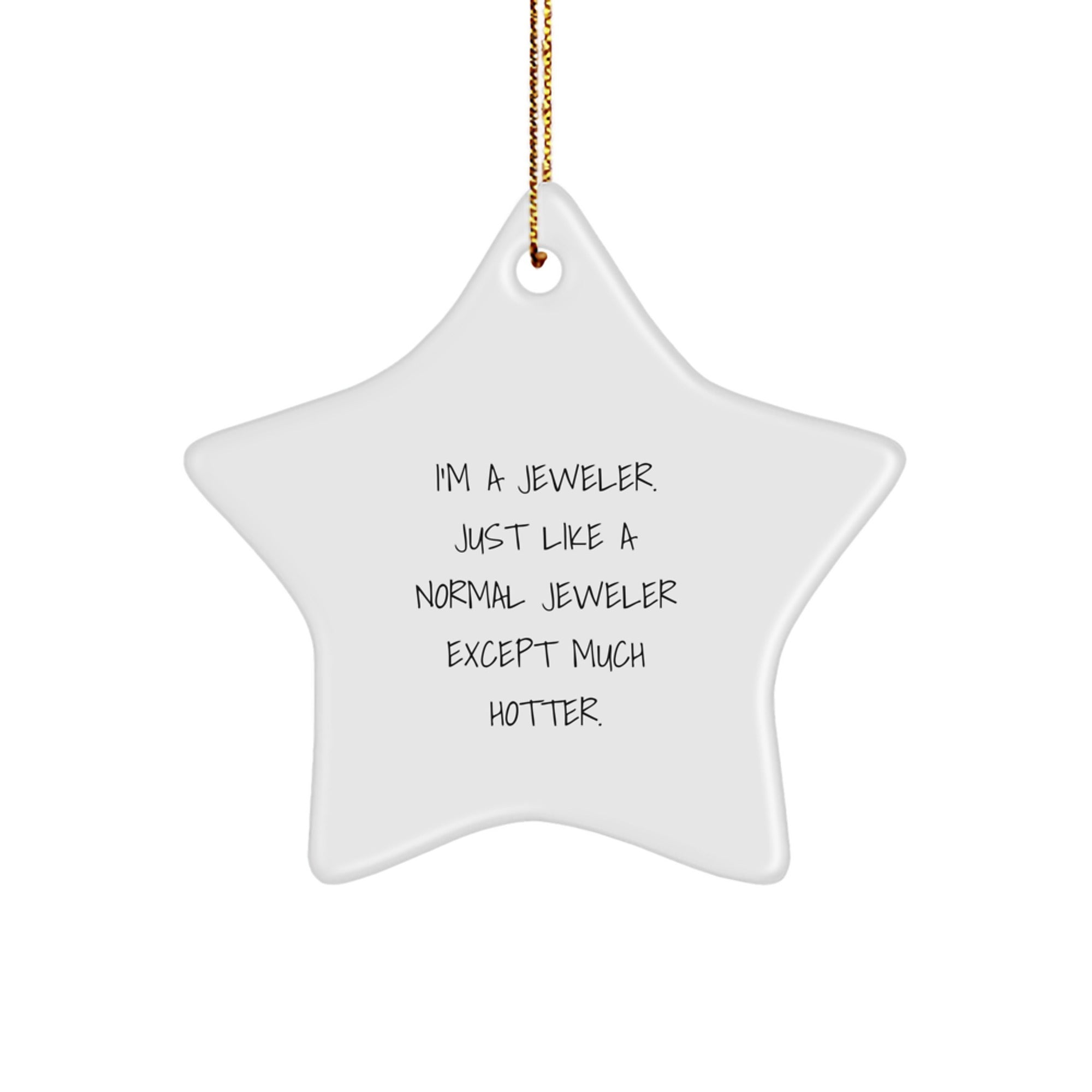 Funny Gifts from Men to Jeweler Friends - Star Ornament for Christmas Unique Jeweler Gifts - Image 1