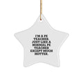 Funny PE Teacher Star Ornament Gift from Friends or Family for Christmas Unique Decorations - Image 1
